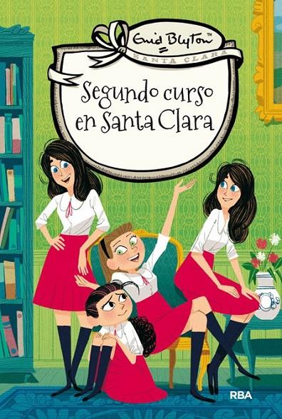 Segundo curso en Santa Clara | 9788427206809 | BLYTON, ENID | Librería Castillón - Comprar libros online Aragón, Barbastro