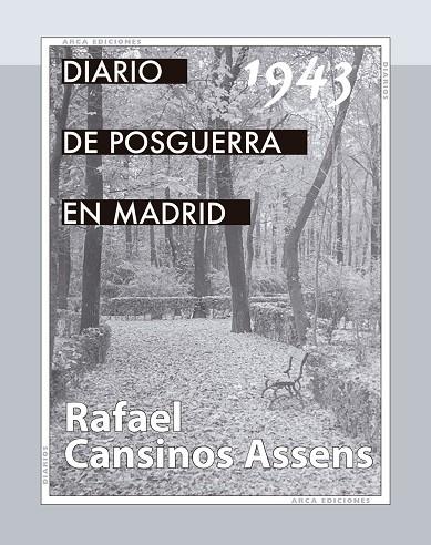 Diario de posguerra en Madrid, 1943 | 9788415957256 | Cansinos Assens, Rafael | Librería Castillón - Comprar libros online Aragón, Barbastro