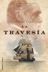 TRAVESIA, LA | 9788499181332 | LOPEZ, DAVID | Librería Castillón - Comprar libros online Aragón, Barbastro