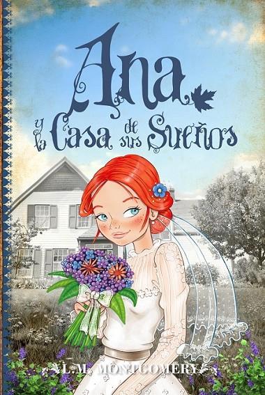 Ana y la Casa de sus Sueños | 9788415943327 | Montgomery, Lucy Maud | Librería Castillón - Comprar libros online Aragón, Barbastro