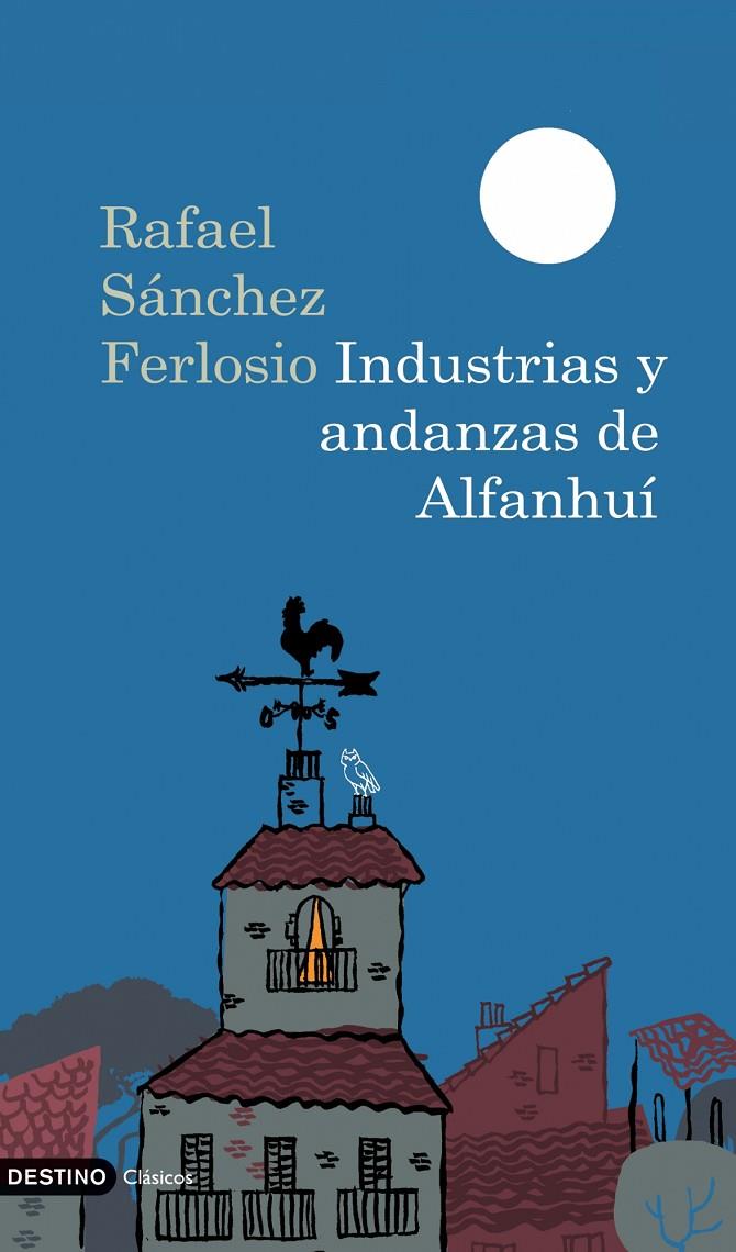 INDUSTRIAS Y ANDANZAS DE ALFANHUÍ ED.09 | 9788423341887 | SANCHEZ FERLOSIO, RAFAEL | Librería Castillón - Comprar libros online Aragón, Barbastro