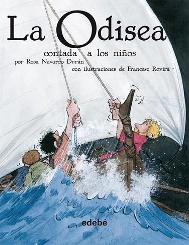 ODISEA CONTADA A LOS NIÑOS, LA | 9788423683758 | HOMERO | Librería Castillón - Comprar libros online Aragón, Barbastro