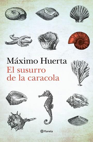 El susurro de la caracola | 9788408275985 | Huerta, Máximo | Librería Castillón - Comprar libros online Aragón, Barbastro