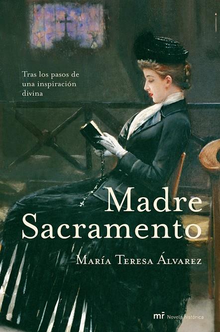 MADRE SACRAMENTO | 9788427031876 | ALVAREZ, MARIA TERESA | Librería Castillón - Comprar libros online Aragón, Barbastro