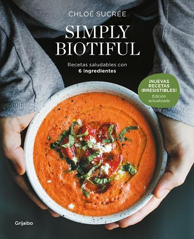 Simply Biotiful (edición actualizada) | 9788425368349 | Sucrée, Chloé | Librería Castillón - Comprar libros online Aragón, Barbastro