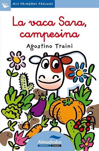 VACA SARA, CAMPESINA, LA (letra cursiva) | 9788492702688 | TRAINI, AGOSTINO | Librería Castillón - Comprar libros online Aragón, Barbastro