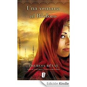 Una ventana al bósforo | 9788466601535 | Revay, Theresa | Librería Castillón - Comprar libros online Aragón, Barbastro