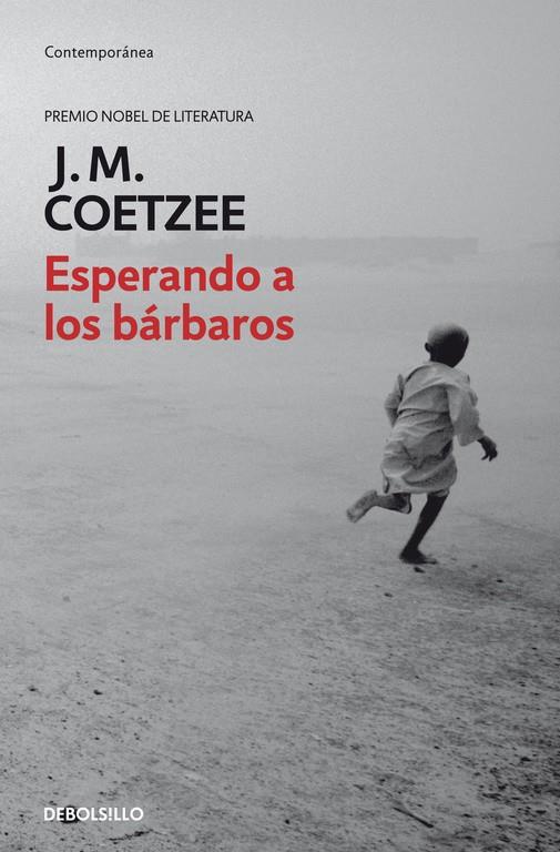 ESPERANDO A LOS BARBAROS (DEBOLSILLO) | 9788497593359 | J.M. Coetzee | Librería Castillón - Comprar libros online Aragón, Barbastro