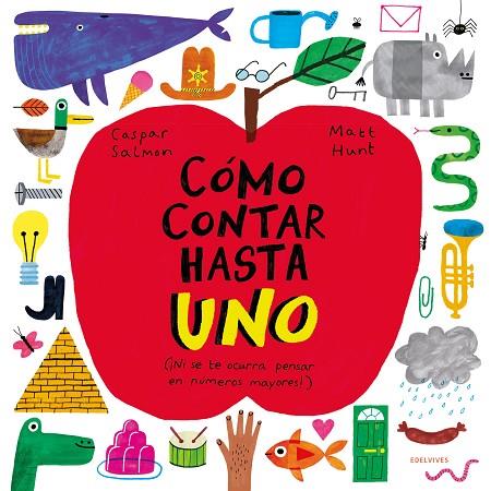 Cómo contar hasta uno | 9788414036679 | Salmon, Caspar | Librería Castillón - Comprar libros online Aragón, Barbastro