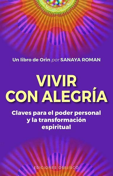 Vivir con alegría | 9788491118107 | Roman, Sanaya | Librería Castillón - Comprar libros online Aragón, Barbastro