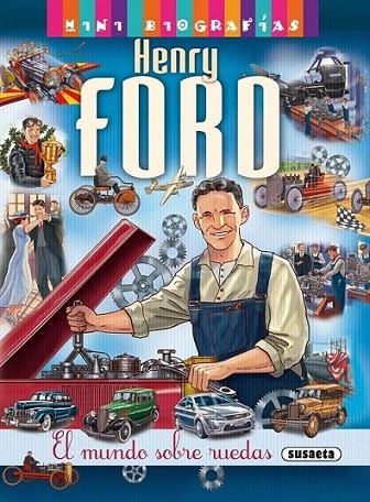 Henry Ford - Mini biografías | 9788467722253 | Morán, José | Librería Castillón - Comprar libros online Aragón, Barbastro