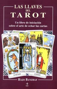 LLAVES DEL TAROT, LAS | 9788441407329 | BANZHAF, HAJO | Librería Castillón - Comprar libros online Aragón, Barbastro