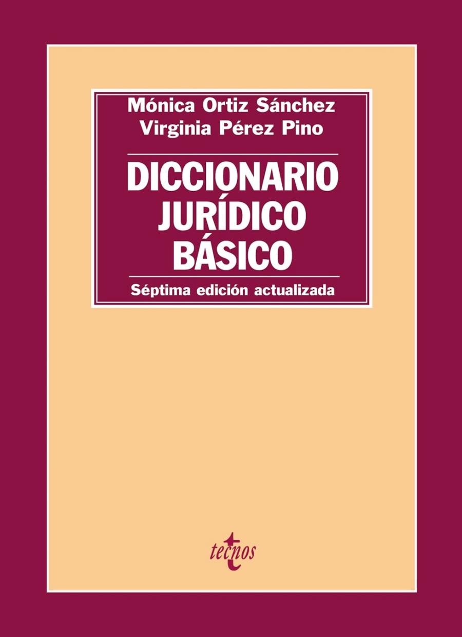 Diccionario jurídico básico | 9788430966882 | Ortiz Sánchez, Mónica/Pérez Pino, Virginia | Librería Castillón - Comprar libros online Aragón, Barbastro