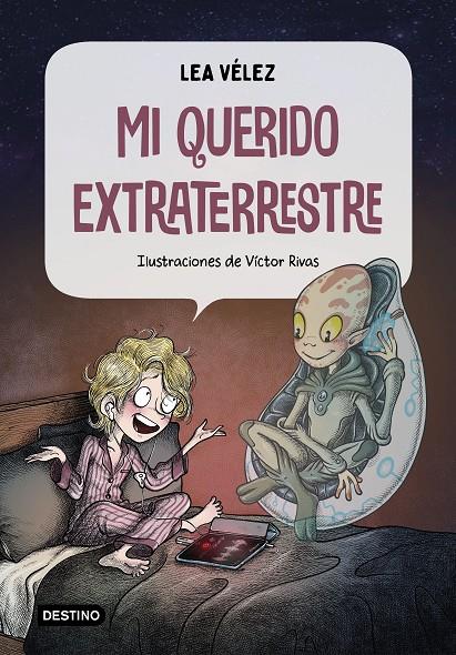 Mi querido extraterrestre | 9788408226994 | Vélez, Lea | Librería Castillón - Comprar libros online Aragón, Barbastro