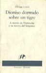 Dioniso dormido sobre un tigre | 9788423322695 | LYNCH, ENRIQUE | Librería Castillón - Comprar libros online Aragón, Barbastro