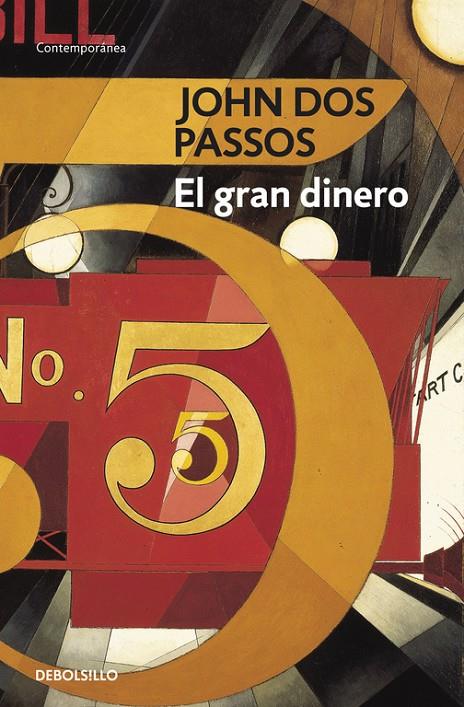 El gran dinero (Trilogía USA 3) | 9788483464588 | John Dos Passos | Librería Castillón - Comprar libros online Aragón, Barbastro