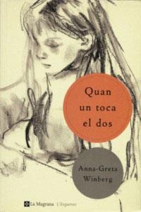 QUAN UN TOCA EL DOS (ESPARVER) | 9788482643052 | WINBERG, ANNA-GRETA | Librería Castillón - Comprar libros online Aragón, Barbastro