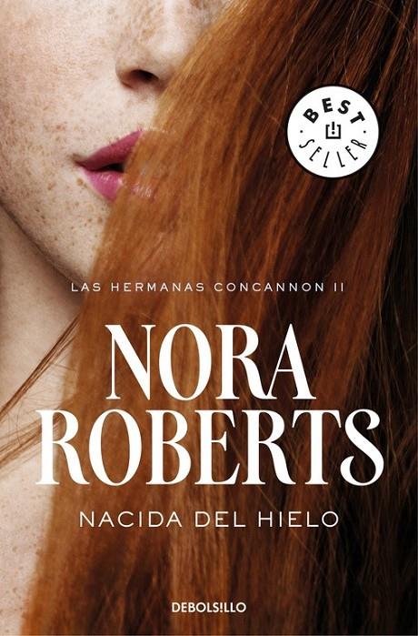 Nacida del hielo (Las hermanas Concannon 2) | 9788466335690 | ROBERTS, NORA | Librería Castillón - Comprar libros online Aragón, Barbastro