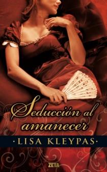 SEDUCCIÓN AL AMANECER - ZETA TD (SERIE HATHAWAYS 2) | 9788498724714 | KLEYPAS, LISA | Librería Castillón - Comprar libros online Aragón, Barbastro