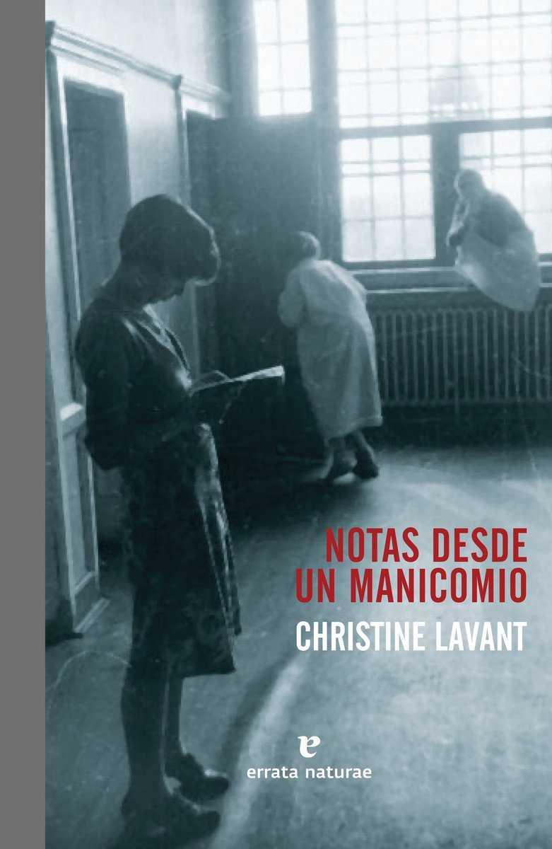 NOTAS DESDE UN MANICOMIO | 9788416544707 | LAVANT, CHRISTINE/ | Librería Castillón - Comprar libros online Aragón, Barbastro