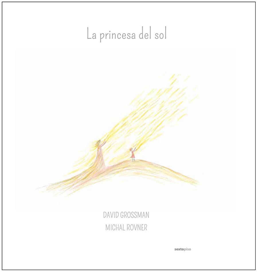 La princesa del Sol | 9788416677009 | Grossman, David | Librería Castillón - Comprar libros online Aragón, Barbastro