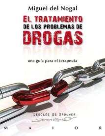 TRATAMIENTO DE LOS PROBLEMAS DE DROGAS, EL | 9788433023612 | NOGAL TOMÉ, MIGUEL DEL | Librería Castillón - Comprar libros online Aragón, Barbastro