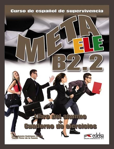 Meta ELE B2.2 - libro del alumno + ejercicios | 9788477117650 | Rodríguez Martín, José Ramón / Pérez de La Fuente, Lucas Javier | Librería Castillón - Comprar libros online Aragón, Barbastro