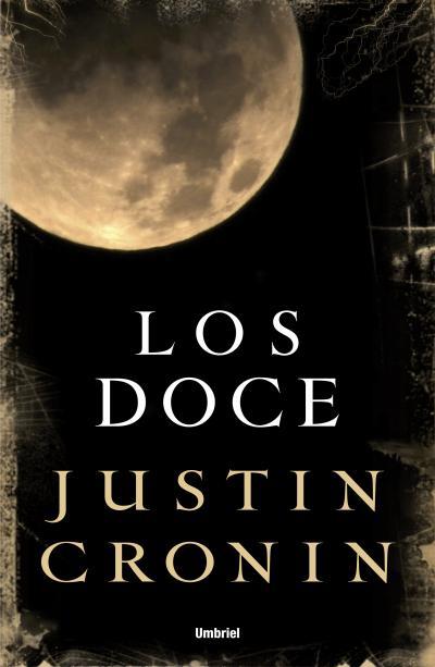 Los doce | 9788492915316 | Cronin, Justin | Librería Castillón - Comprar libros online Aragón, Barbastro