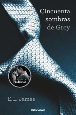 Cincuenta sombras de Grey (Cincuenta sombras 1) | 9788490629994 | JAMES, E.L. | Librería Castillón - Comprar libros online Aragón, Barbastro