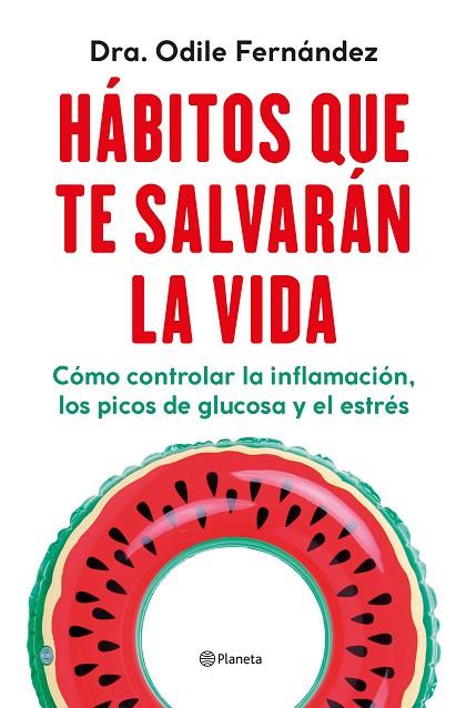 Hábitos que te salvarán la vida | 9788408270454 | Fernández, Odile | Librería Castillón - Comprar libros online Aragón, Barbastro