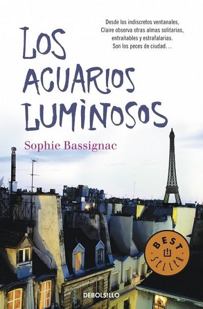 ACUARIOS LUMINOSOS, LOS | 9788499088358 | BASSIGNAC, SOPHIE | Librería Castillón - Comprar libros online Aragón, Barbastro