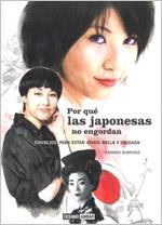 POR QUÉ LAS JAPONESAS NO ENGORDAN | 9788475566733 | DOMINGO SORIANO, MARÍA DEL CARMEN | Librería Castillón - Comprar libros online Aragón, Barbastro