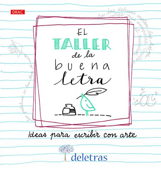 El taller de la buena letra | 9788498746198 | Coll García, Anna/Villalobos Vencelá, Belcha | Librería Castillón - Comprar libros online Aragón, Barbastro