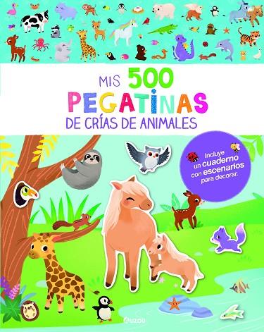 Mis 500 pegatinas de crías de animales | 9791039538497 | Librería Castillón - Comprar libros online Aragón, Barbastro