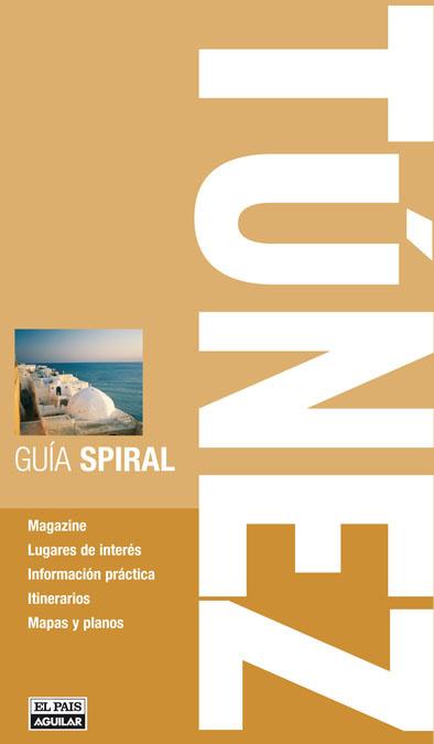 TUNEZ - GUIA SPIRAL | 9788403508552 | Librería Castillón - Comprar libros online Aragón, Barbastro