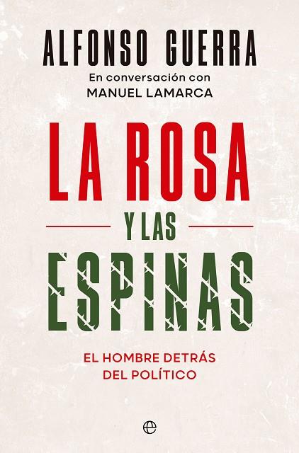 La rosa y las espinas | 9788413846378 | Guerra, Alfonso / Lamarca, Manuel | Librería Castillón - Comprar libros online Aragón, Barbastro