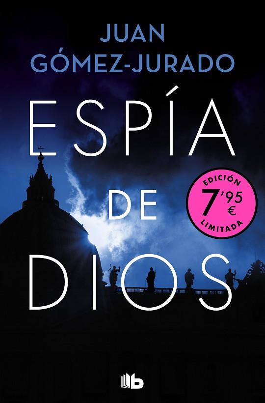 Espía de Dios (Campaña de verano edición limitada) | 9788413148205 | Gómez-Jurado, Juan | Librería Castillón - Comprar libros online Aragón, Barbastro