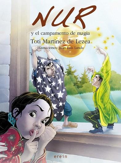 NUR Y EL CAMPAMENTO DE MAGIA - NUR 5 | 9788497466455 | MARTINEZ DE LEZEA, TOTI | Librería Castillón - Comprar libros online Aragón, Barbastro