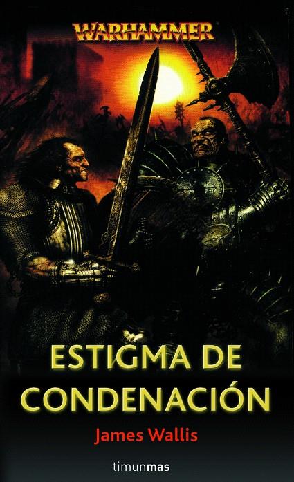 ESTIGMA DE CONDENACION (WARHAMMER) | 9788448033613 | WALLIS, JAMES | Librería Castillón - Comprar libros online Aragón, Barbastro