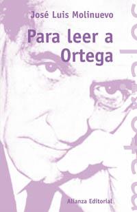 PARA LEER A ORTEGA | 9788420668635 | MOLINUEVO, JOSE LUIS | Librería Castillón - Comprar libros online Aragón, Barbastro