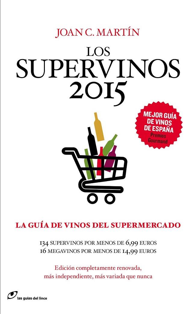 Los Supervinos 2015 | 9788415070474 | Martín, Joan C. | Librería Castillón - Comprar libros online Aragón, Barbastro