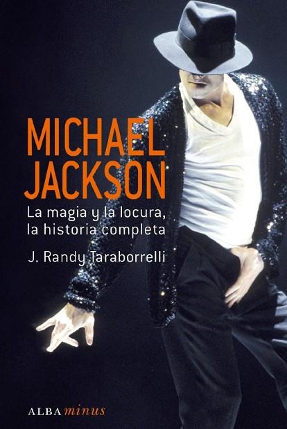 MICHAEL JACKSON | 9788484286196 | TARABORRELLI, J. RANDY | Librería Castillón - Comprar libros online Aragón, Barbastro