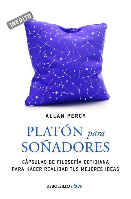 Platón para soñadores (Genios para la vida cotidiana) | 9788466337519 | Allan Percy | Librería Castillón - Comprar libros online Aragón, Barbastro