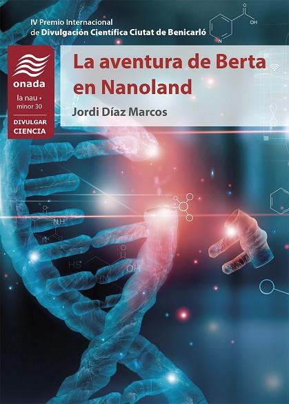 La aventura de Berta en Nanoland | 9788417050528 | Díaz-Marcos, Jordi | Librería Castillón - Comprar libros online Aragón, Barbastro