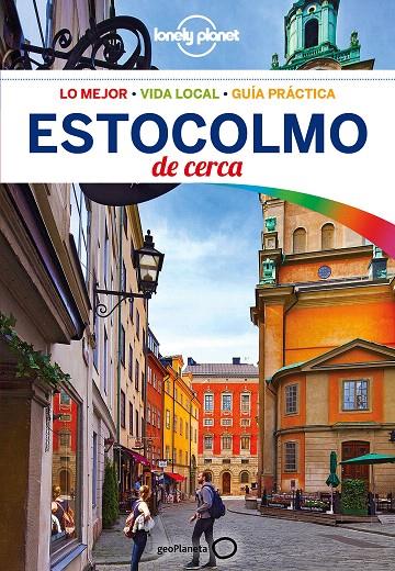 Estocolmo De cerca 2ed. 2018 - Lonely Planet | 9788408182733 | Ohlsen, Becky; Rawlings-Way, Charles | Librería Castillón - Comprar libros online Aragón, Barbastro