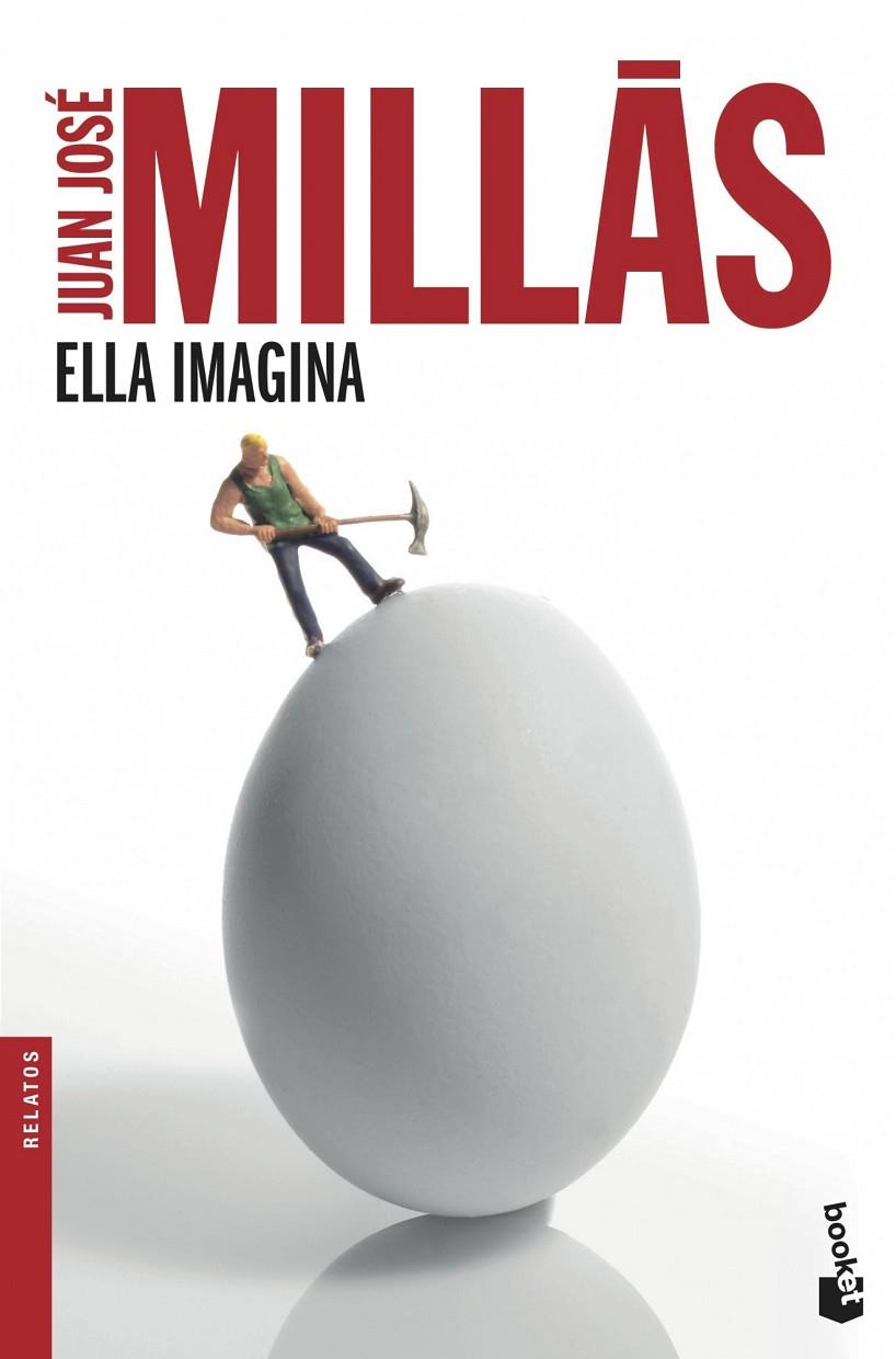 Ella imagina | 9788432210464 | Millás, Juan José | Librería Castillón - Comprar libros online Aragón, Barbastro