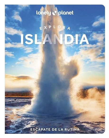 Explora Islandia | 9788408260813 | Bjarnason, Egill / Riley, Jeannie / Robert, Zoë / Thoroddsen, Þórgnýr / Arnarsdóttir, Eygló Svala | Librería Castillón - Comprar libros online Aragón, Barbastro