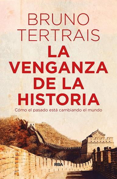 La venganza de la historia | 9788490569757 | TERTRAIS , BRUNO | Librería Castillón - Comprar libros online Aragón, Barbastro