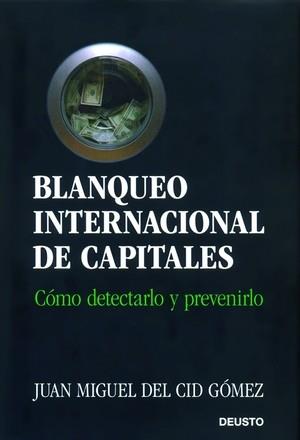 Blanqueo internacional de capitales | 9788423425907 | del Cid Gomez, Juan Miguel | Librería Castillón - Comprar libros online Aragón, Barbastro