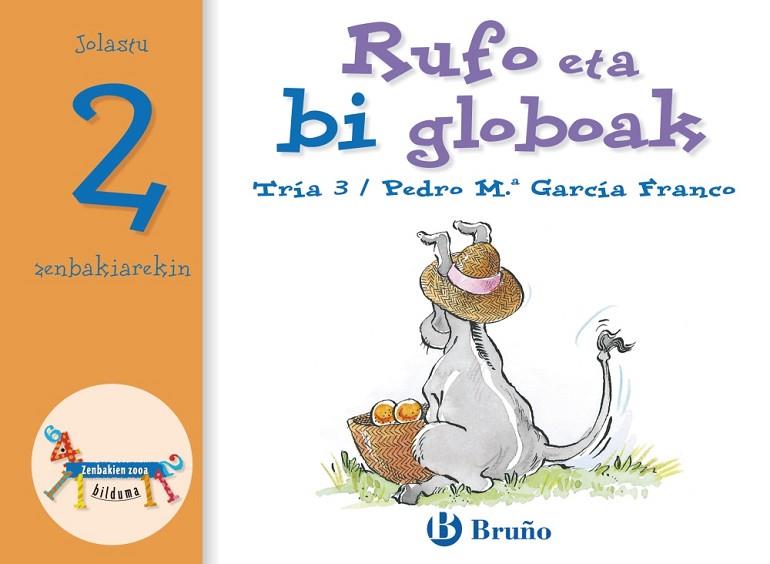 Rufo eta bi globoak | 9788421639276 | García Franco, Pedro María | Librería Castillón - Comprar libros online Aragón, Barbastro